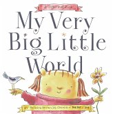 My Very Big Little World: A Sugarloaf Book