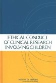 Ethical Conduct of Clinical Research Involving Children