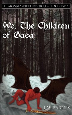 We, The Children of Gaea - Barnes, J. M.