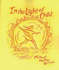 In the Light of a Child - Burton, Michael Hedley