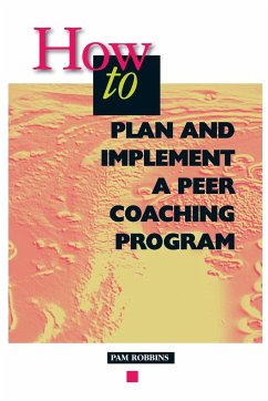 How to Plan and Implement a Peer Coaching Program - Robbins, Pam