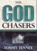 The God Chasers: "My Soul Follows Hard After Thee"