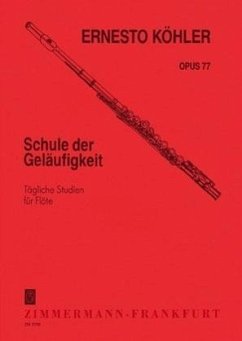 Schule der Geläufigkeit op. 77 für Flöte solo - Köhler, Ernesto