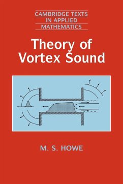 Theory of Vortex Sound - Howe, M. S.