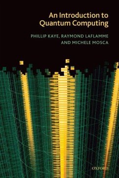 An Introduction to Quantum Computing - Kaye, Phillip; Laflamme, Raymond; Mosca, Michele
