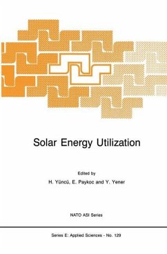 Solar Energy Utilization - Yüncü, Hafit / Paykoc, E. / Yener, Y. (Hgg.)