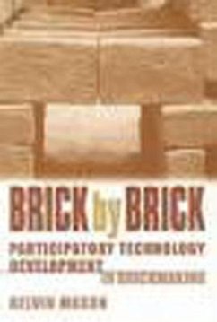 Brick by Brick: Participatory Technology Development in Brickmaking - Mason, Kelvin