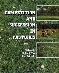 Competition and Succession in Pastures - Tow, Philip; Lazenby, Alec