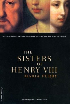 The Sisters of Henry VIII - Perry, Maria