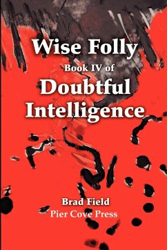 Wise Folly - Field, Brad