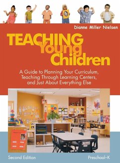 Teaching Young Children, Preschool-K - Nielsen, Dianne Miller