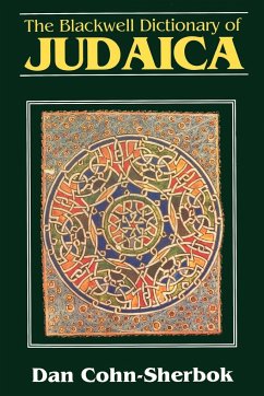 The Blackwell Dictionary of Judaica - Cohn-Sherbok, Daniel C