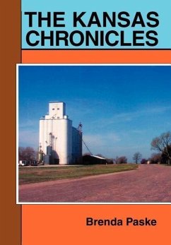 The Kansas Chronicles - Paske, Brenda A.