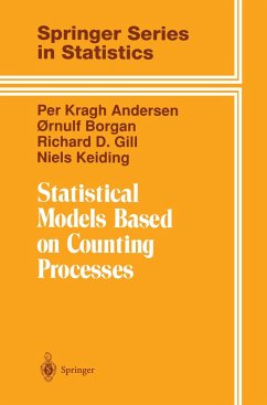 Statistical Models Based on Counting Processes - Andersen, Per K.; Keiding, Niels; Gill, Richard D.; Borgan, Ornulf