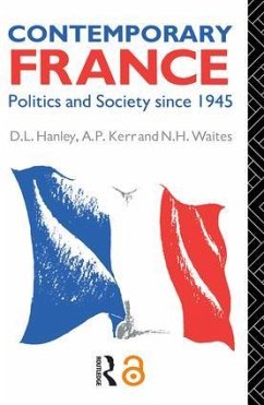 Contemporary France - Hanley, D L; Kerr, A P