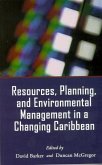 Resources, Planning, and Environmental Management in a Changing Caribbean
