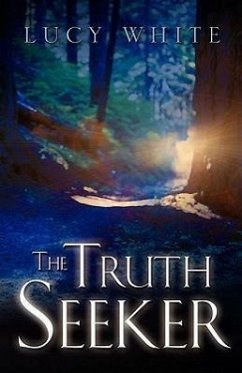 The Truth Seeker - White, Lucy