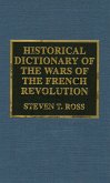 Historical Dictionary of the Wars of the French Revolution