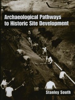 Archaeological Pathways to Historic Site Development - South, Stanley
