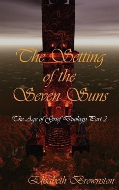 The Setting of the Seven Suns: The Age of Grief Duology, Part 2