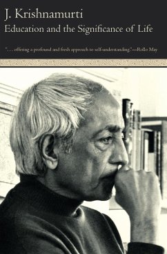 Education and the Significance of Life - Krishnamurti, Jiddu