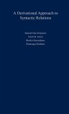 Derivational Approach to Syntactic Relations
