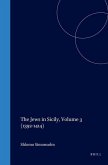 The Jews in Sicily, Volume 3 (1392-1414)