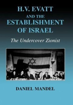 H V Evatt and the Establishment of Israel - Mandel, Daniel