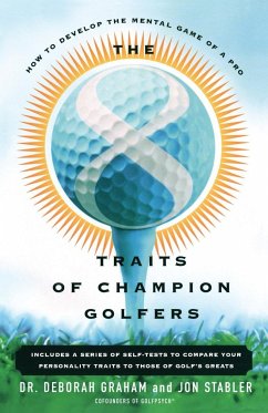 The 8 Traits of Champion Golfers - Graham, Deborah; Stabler, Jon