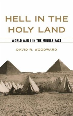 Hell in the Holy Land - Woodward, David R