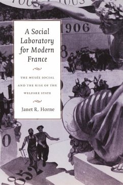 A Social Laboratory for Modern France - Horne, Janet R