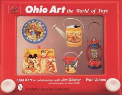 Ohio Art: The World of Toys - Kerr, Lisa