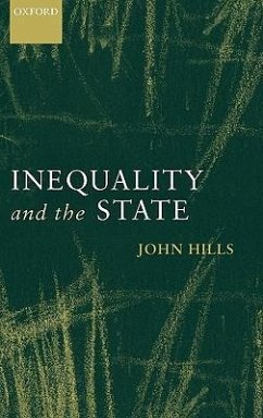 Inequality and the State - Hills, John