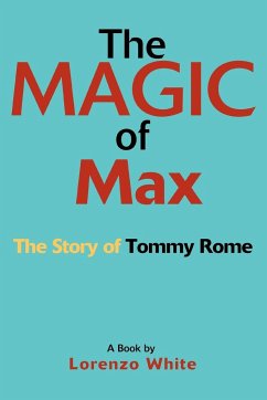 The Magic of Max - White, Lorenzo