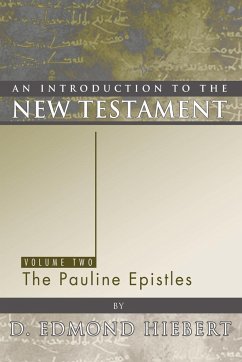 An Introduction to the New Testament, Volume 2 - Hiebert, D. Edmond