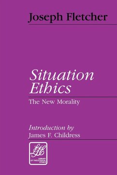 Situation Ethics - Fletcher, Joseph F.