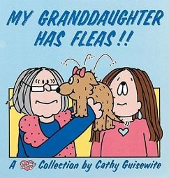 My Granddaughter Has Fleas!! - Guisewite, Cathy