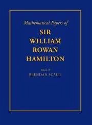 The Mathematical Papers of Sir William Rowan Hamilton, Vol. IV - Hamilton, William Rowan