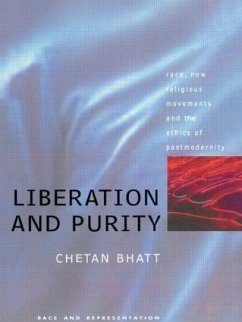 Liberation and Purity - Bhatt, Chetan; Chetan Bhatt University of Southampton