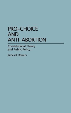 Pro-Choice and Anti-Abortion - Bowers, James R.