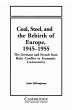 Coal, Steel, and the Rebirth of Europe,... - Bild 1