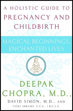 Magical Beginnings, Enchanted Lives - Chopra, Deepak; Simon, David; Abrams, Vicki