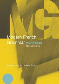 Modern French Grammar Workbook - Lang, Margaret; Isabelle Perez