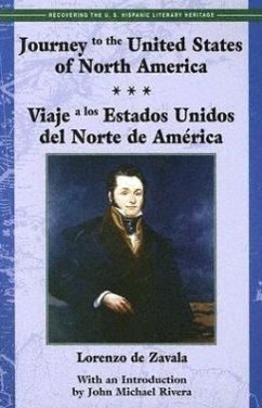 Journey to the United States of North America / Viaje a Los Estados Unidos del Norte de America - Zavala, Lorenzo de