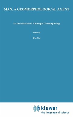 Man, a Geomorphological Agent - Nir, D.