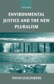 Environmental Justice and the New Pluralism