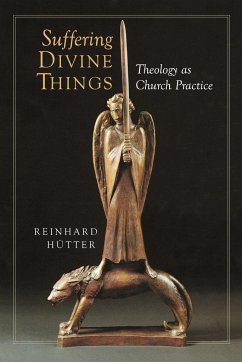 Suffering Divine Things - Hutter, Reinhard