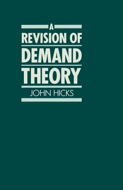 A Revision of Demand Theory - Hicks, John Richard