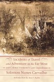 Incidents of Travel and Adventure in the Far West