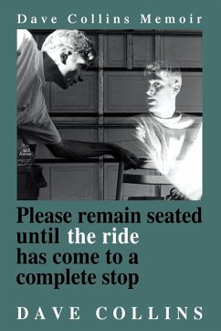 Please remain seated until the ride has come to a complete stop - Collins, Dave